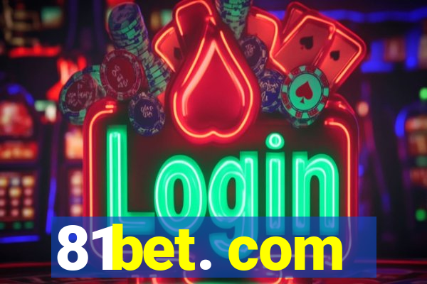 81bet. com